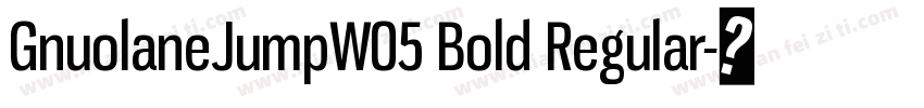GnuolaneJumpW05 Bold Regular字体转换